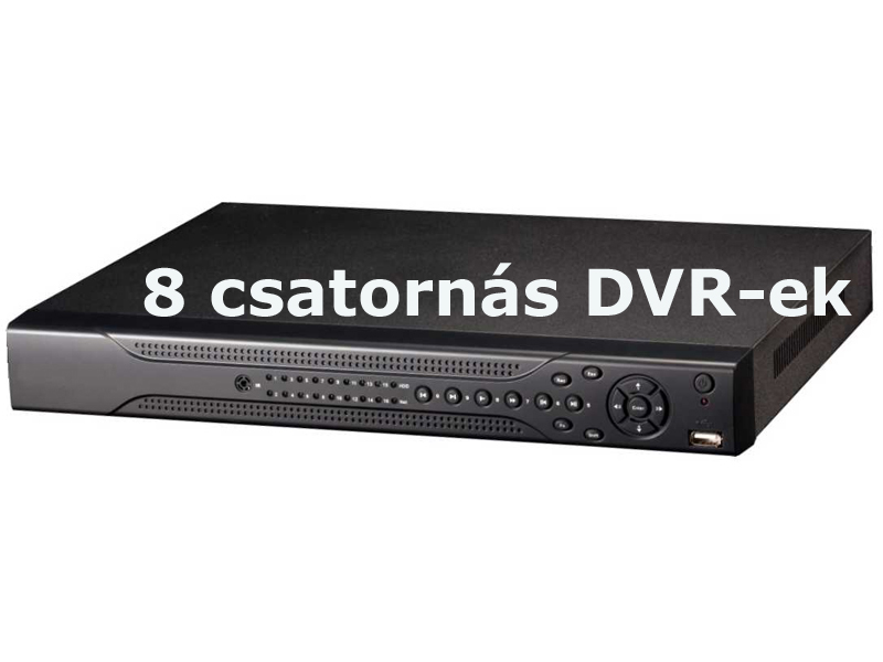 8 csatornás asztali DVR rögzítõegységek