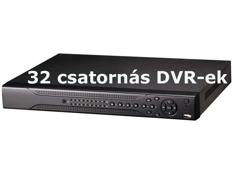 32 csatornás asztali DVR rögzítõegységek